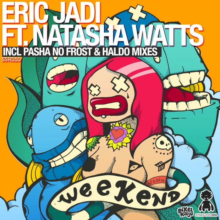 JADI, Eric feat NATASHA WATTS - Weekend