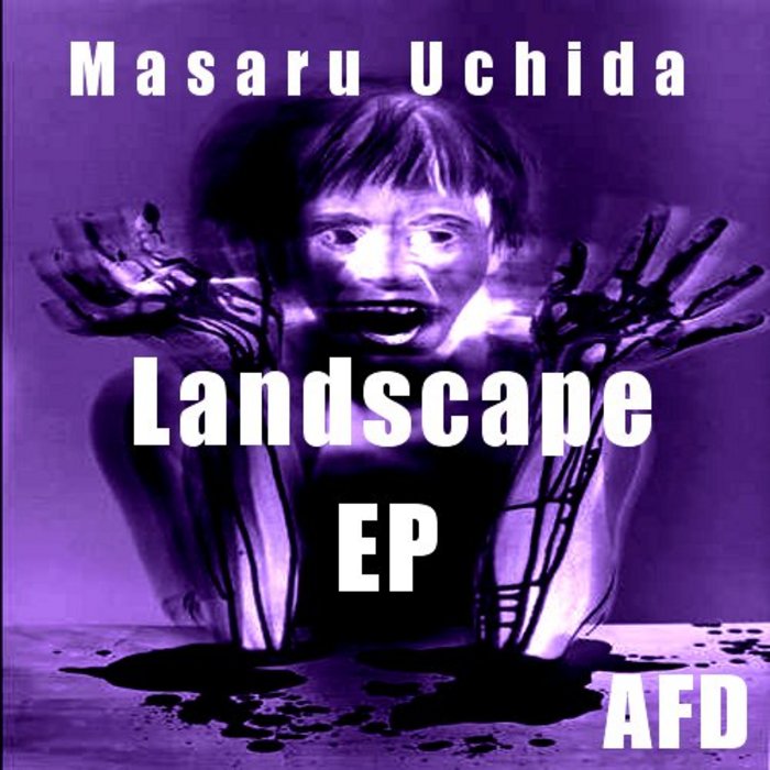 UCHIDA, Masaru - Landscape EP