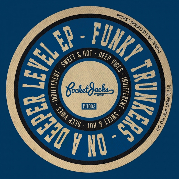 FUNKY TRUNKERS - On A Deeper Level EP