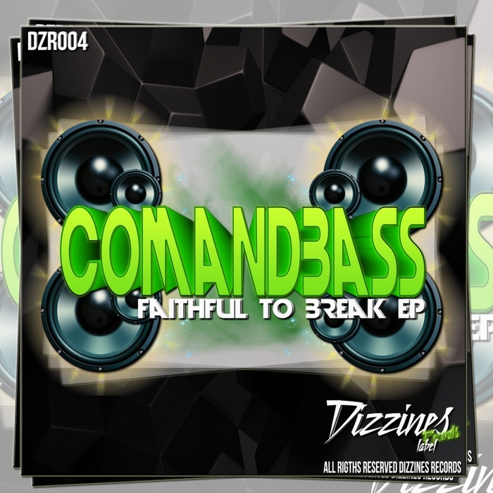 COMANDBASS - Faithful To Break