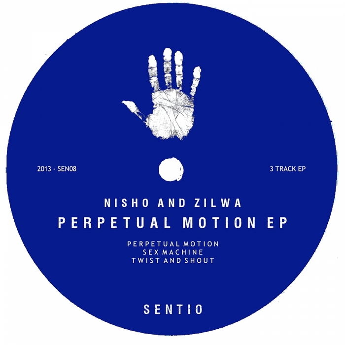 NISHO & ZILWA - Perpetual Motion EP