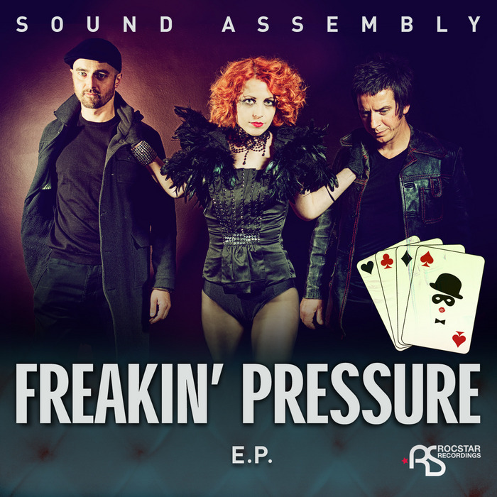 SOUND ASSEMBLY - Freakin' Pressure EP
