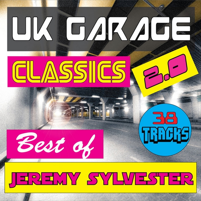 SYLVESTER, Jeremy - UK Garage Classics: Best Of Jeremy Sylvester Vol 2