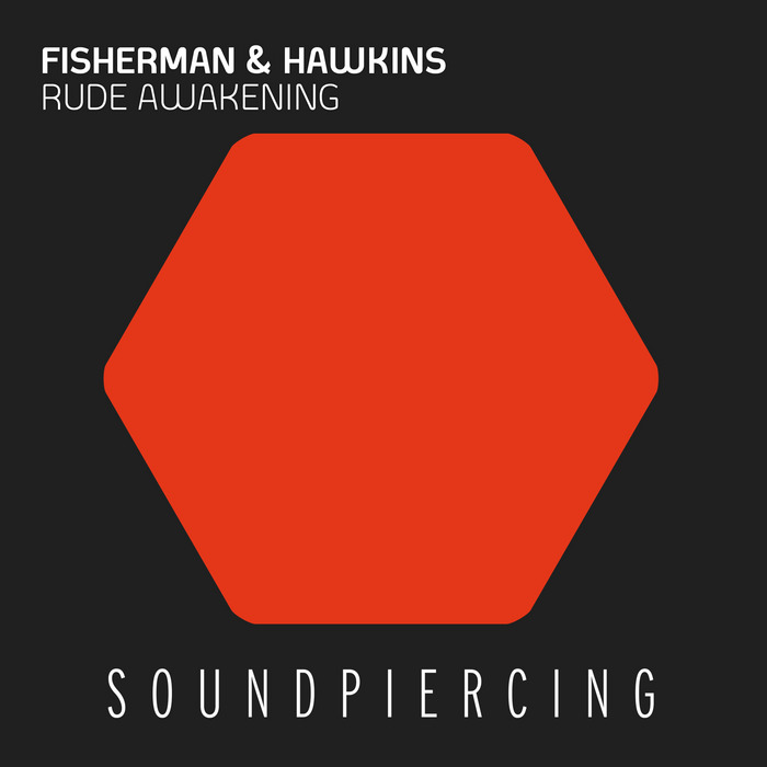 FISHERMAN & HAWKINS - Rude Awakening