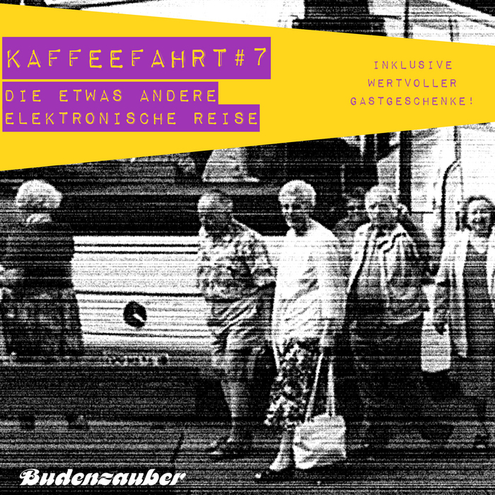 VARIOUS - Kaffeefahrt #7 Die Etwas Andere Elektronische Reise