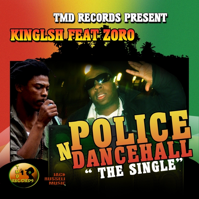 KINGLISH feat ZORO - Police N Dancehall