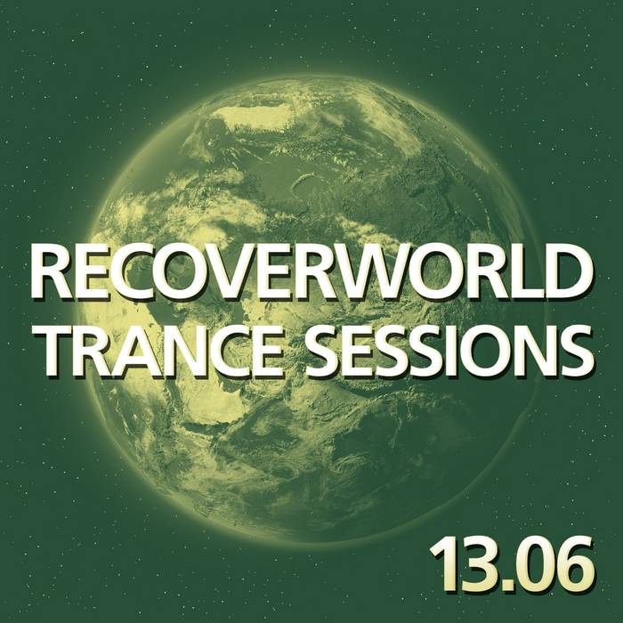VARIOUS - Recoverworld Trance Sessions 13.06