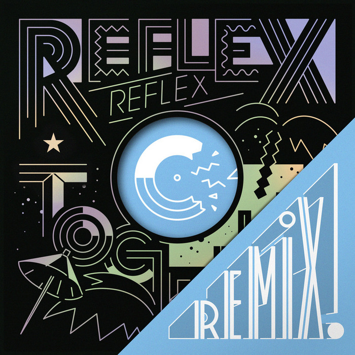 REFLEX - Together (remix)