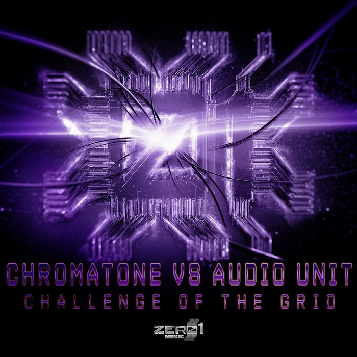 CHROMATONE/AUDIOUNIT - Challenge Of The Grid