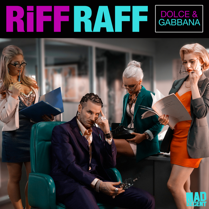 RAFF, Riff - Dolce & Gabbana