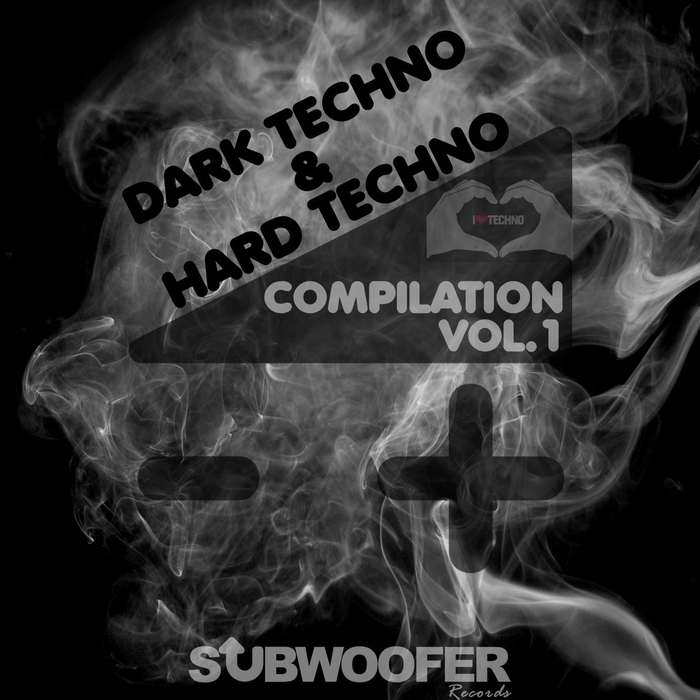 VARIOUS - I Love Dark & Hard Techno Compilation Vol 1