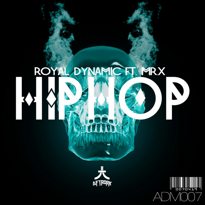 ROYAL DYNAMIC feat MR X - Hip Hop