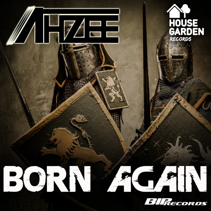 AHZEE - Born Again Original Extended Mix