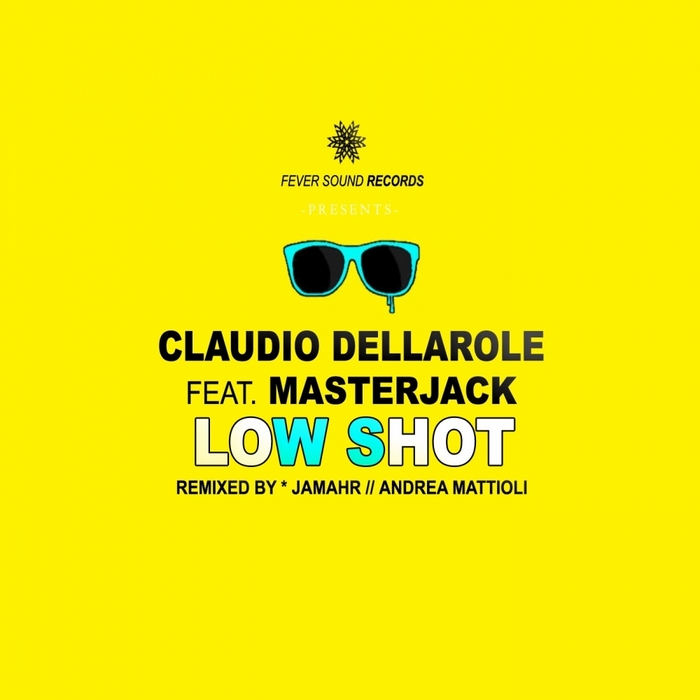 DELLAROLE, Claudio/MASTERJACK - Low Shot