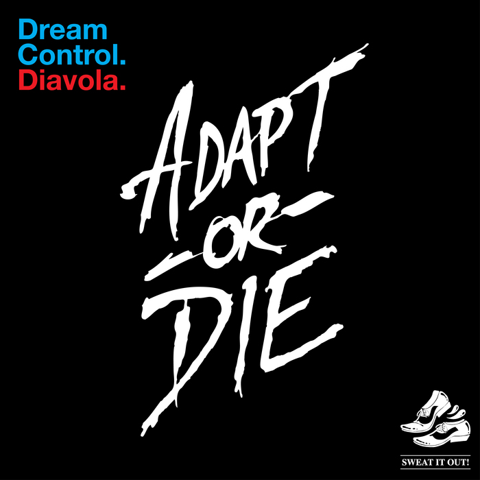 ADAPT OR DIE - Dream Control