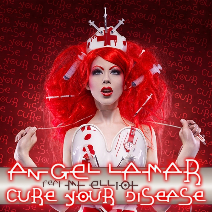 LAMAR, Angel feat MT ELLIOT - Cure Your Disease