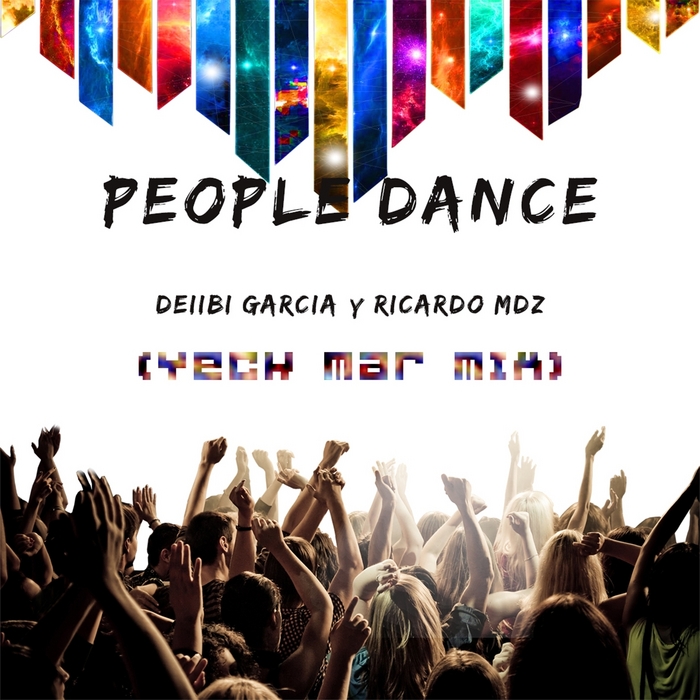 GARCIA, Deiibi/RICARDO MDZ - People Dance