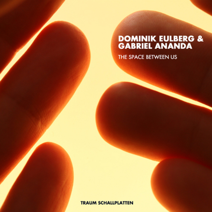 EULBERG, Dominik/GABRIEL ANANDA - The Space Between Us