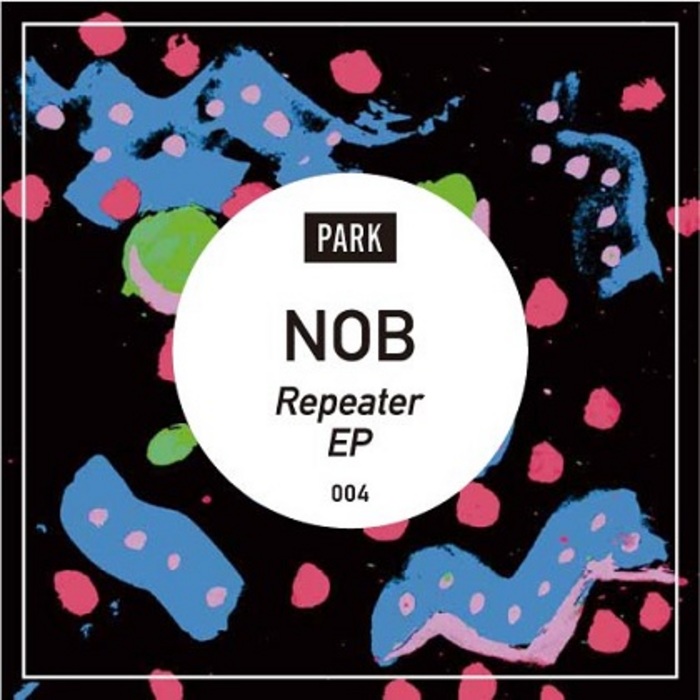 NOB - Repeater EP
