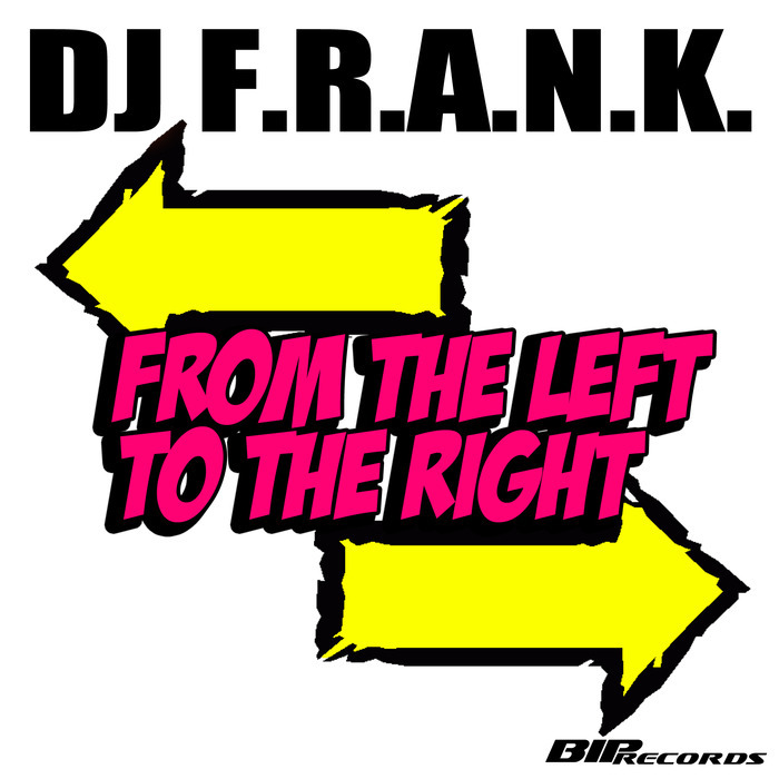 DJ FRANK - From The Left To The Right