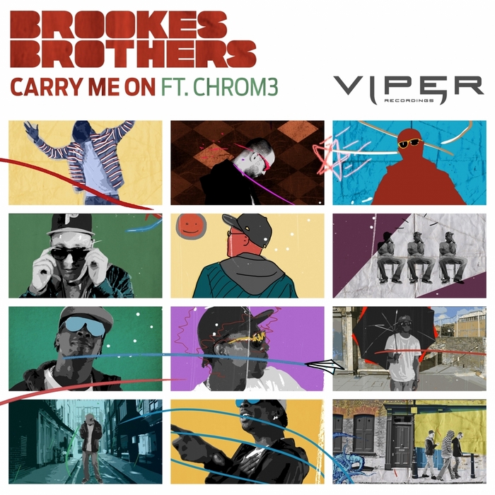 BROOKES BROTHERS feat CHROM3 - Carry Me On