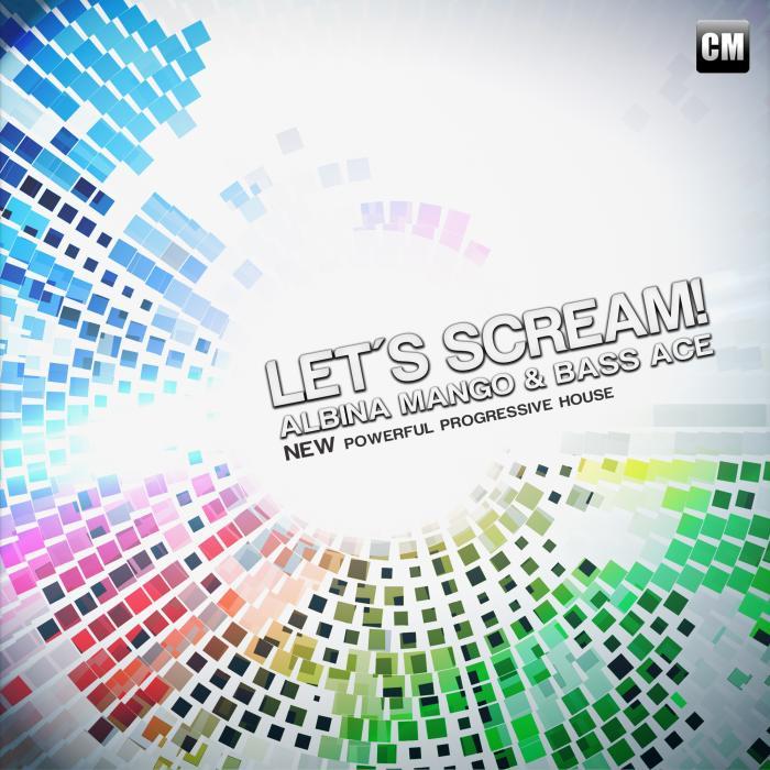 ALBINA MANGO/BASS ACE - Let's Scream