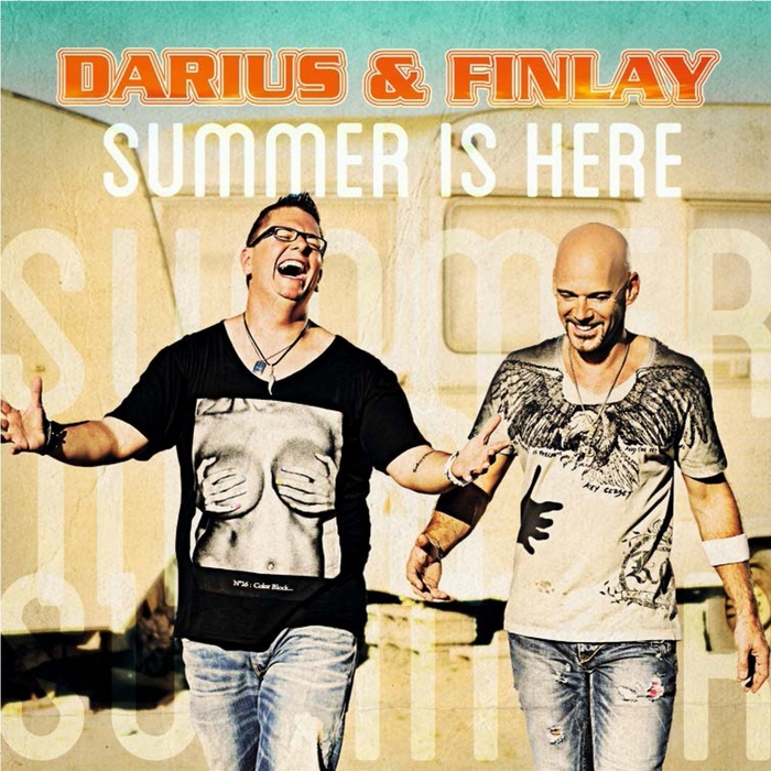DARIUS & FINLAY - Summer Is Here