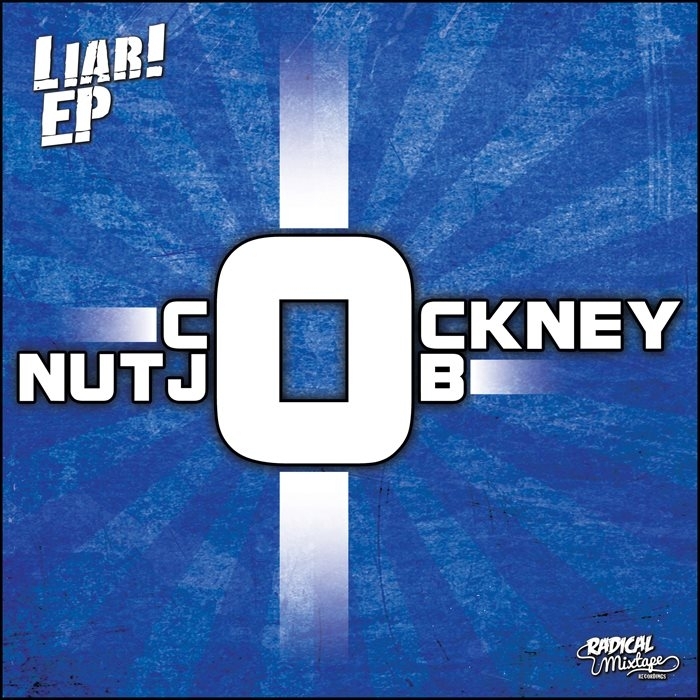 COCKNEY NUTJOB - Liar EP