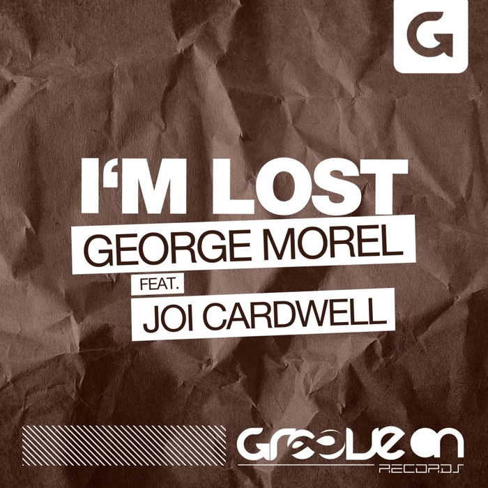 MOREL, George feat JOI CARDWELL - I'm Lost