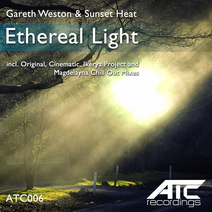 WESTON, Gareth/SUNSET HEAT - Ethereal Light
