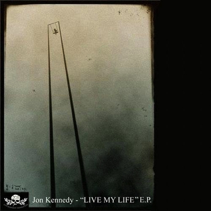 KENNEDY, Jon - Live My Life EP