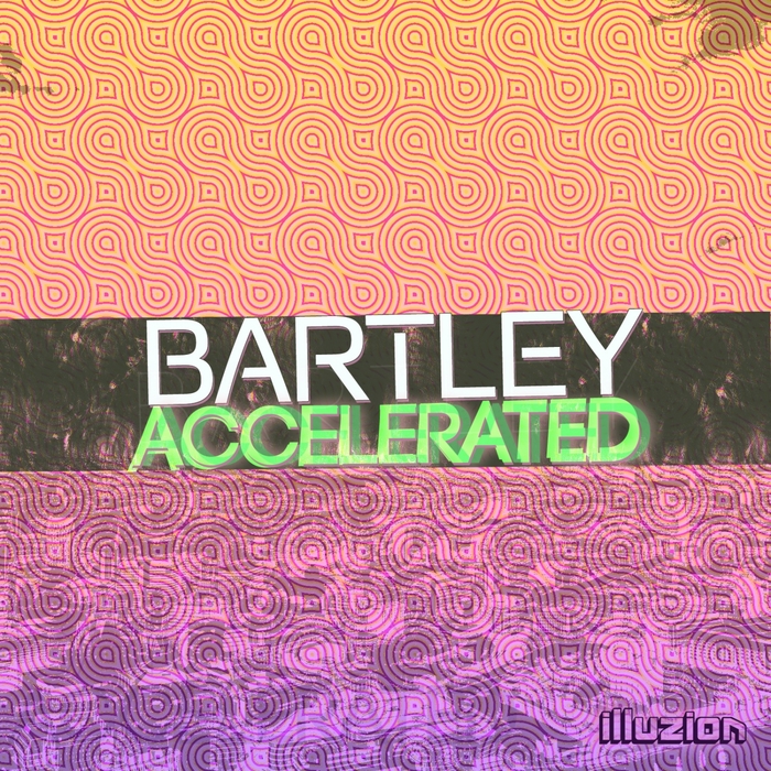 BARTLEY - Accelerated