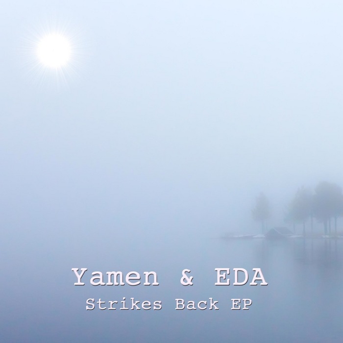 YAMEN & EDA - Strikes Back EP