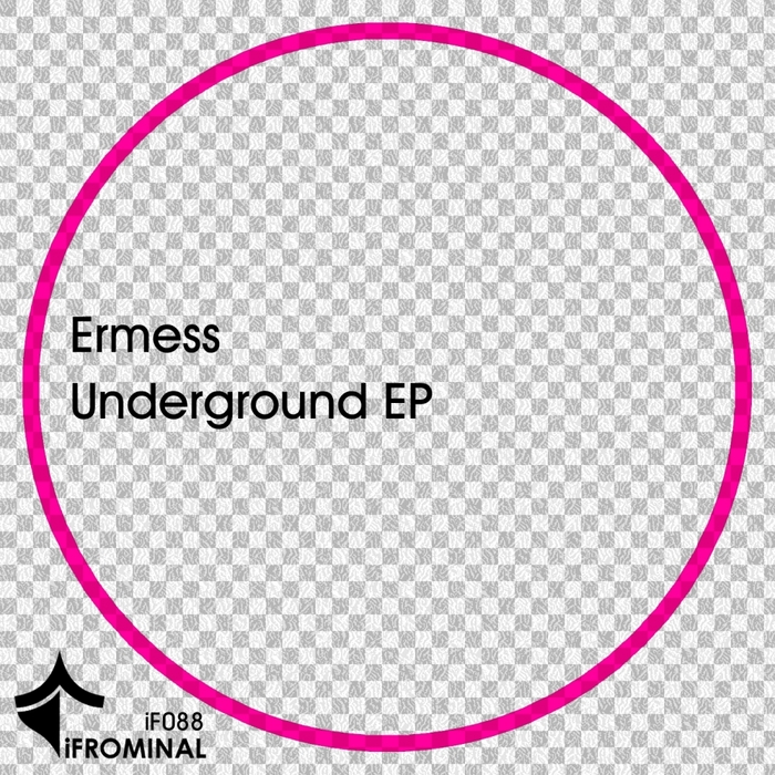 ERMESS - Underground EP