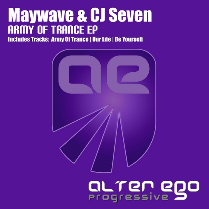 MAYWAVE/CJ SEVEN - Army Of Trance