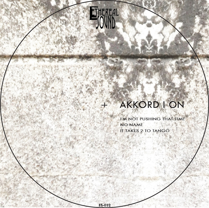 AKKORD I ON - I'm Not Pushing That Time