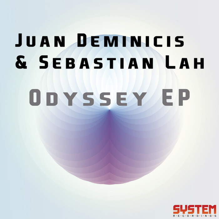 JUAN DEMINICIS/SEBASTIAN LAH - Odyssey EP
