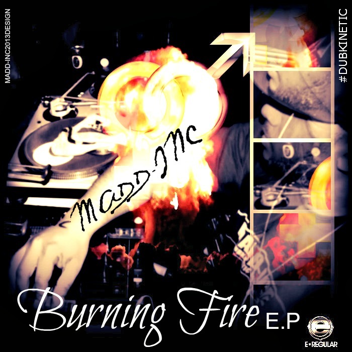 MADD INC - Burning Fire EP