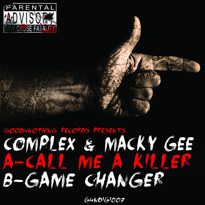 COMPLEX/MACKY GEE - Call Me A Killer
