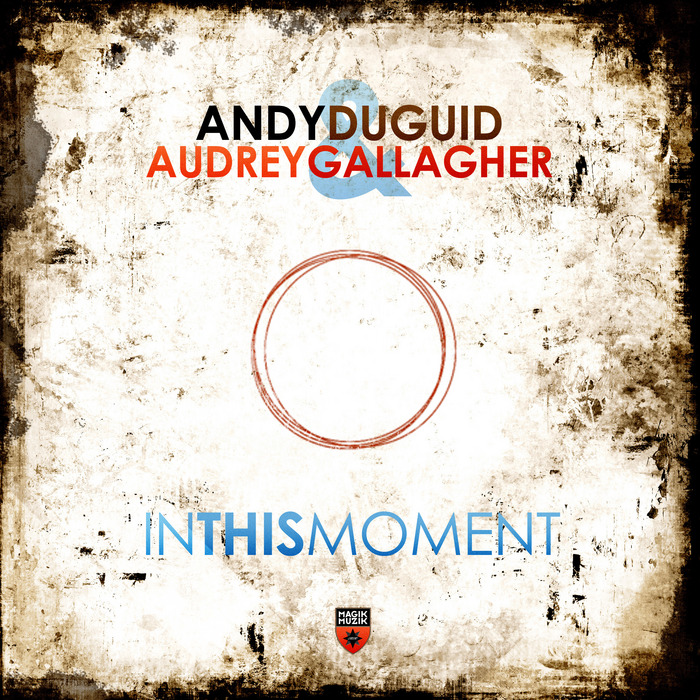 DUGUID, Andy/AUDREY GALLAGHER - In This Moment