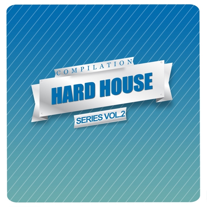 Various Hard House Compilation Series Vol 2 At Juno Download