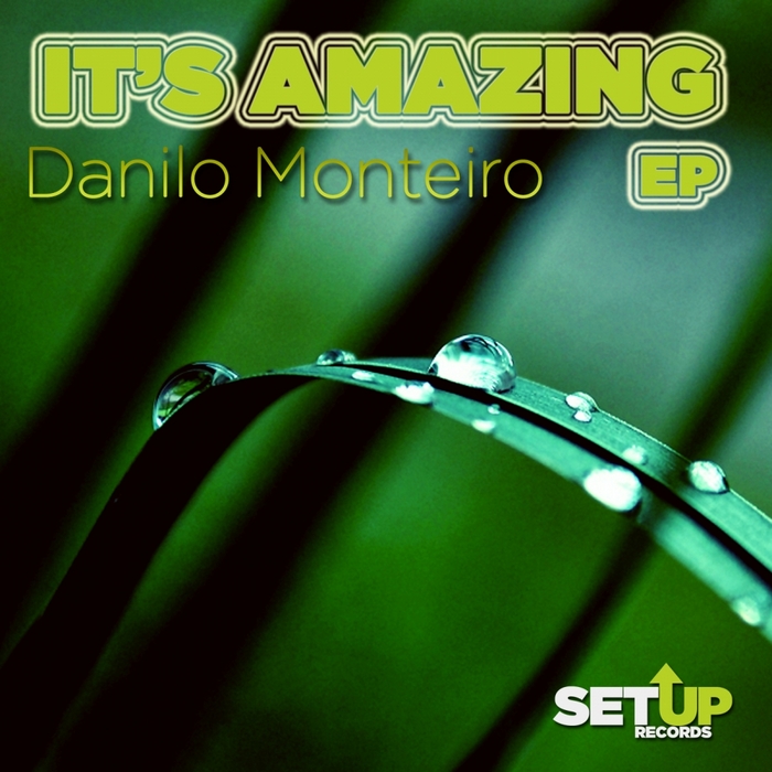 MONTEIRO, Danilo - It's Amazing