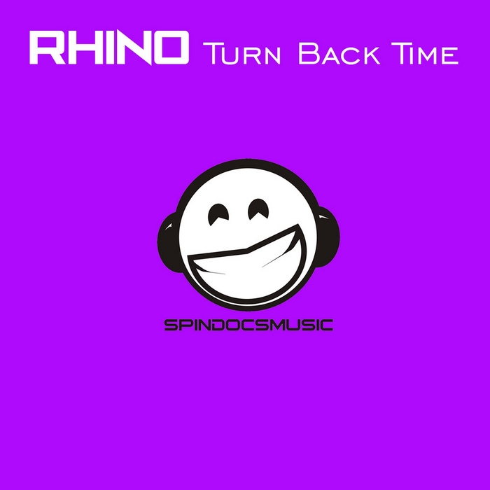 RHINO - Turn Back Time