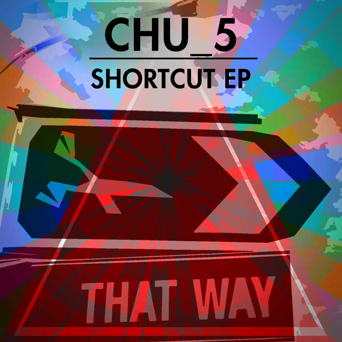 Shortcut by Chu 5 on MP3, WAV, FLAC, AIFF & ALAC at Juno Download