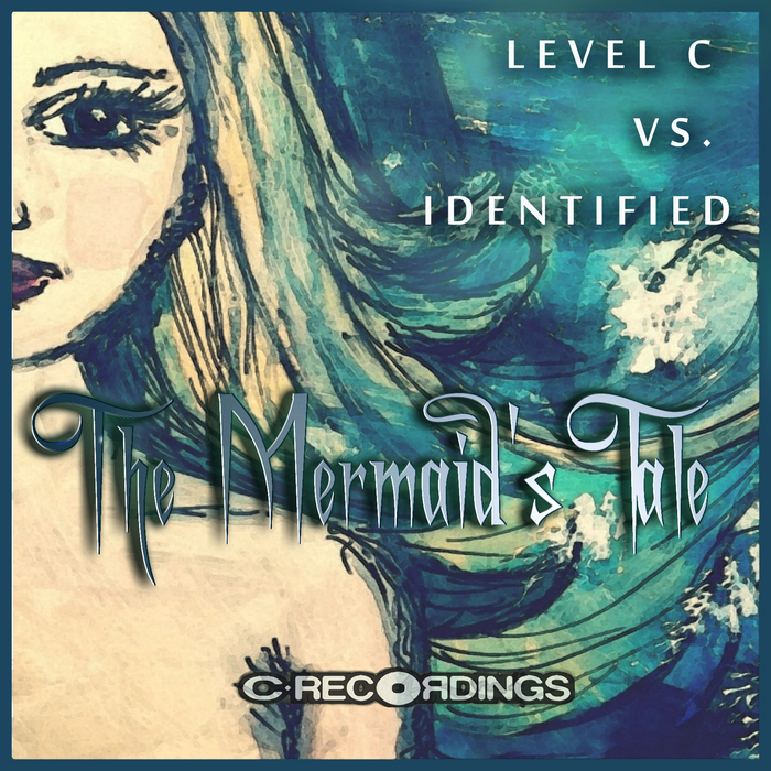 LEVEL C vs IDENTIFIED - The Mermaid's Tale