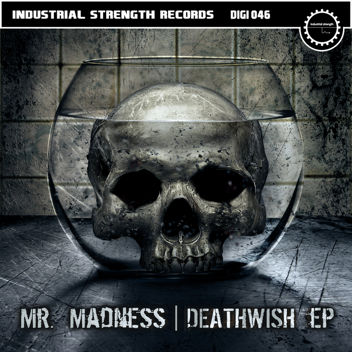 MR MADNESS - Deathwish EP