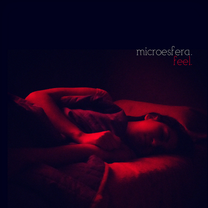 MICROESFERA - Feel