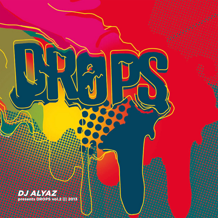 VARIOUS - DJ Alyaz Presents Drops Vol 2