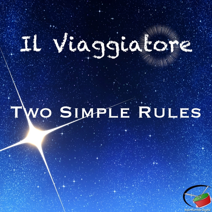 IL VIAGGIATORE - Two Simple Rules