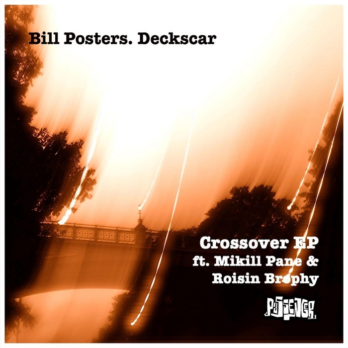 BILL POSTERS/DECKSCAR - Crossover EP (Explicit)